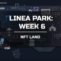 Linea Park Week 6 NFT Land