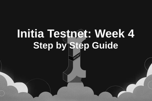 initia testnet week 4