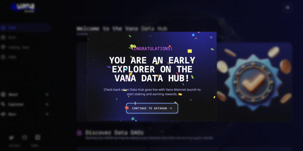 Vana Data Hub Pre-register complete for Early Explorer